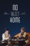 Nonton No Way Home (2024) Sub Indo