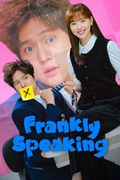 Nonton Drama Frankly Speaking (2024) Sub Indo