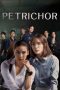 Nonton Series Petrichor (2024) Sub Indo